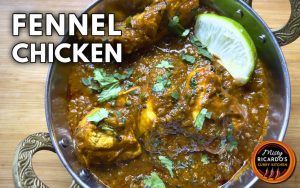 Fennel Chicken Curry from Misty Ricardo's Curry Kitchen